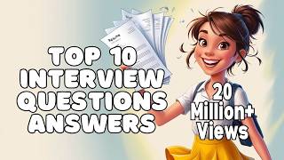 Top 10 Interview Questions and Answers English [upl. by Ahsienaj]