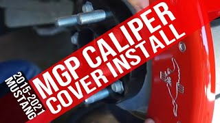 2015  2022 Mustang MGP Caliper Cover Installation [upl. by Annawit]