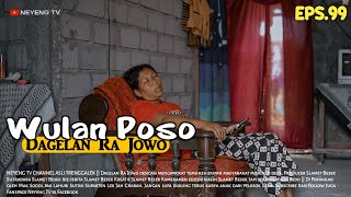 WULAN POSO  Dagelan Ra Jowo Episode 99 [upl. by Araminta]