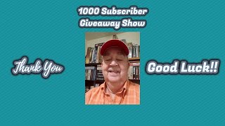 1000 Subscriber Giveaway Show [upl. by Acnaiv]