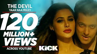 DevilYaar Naa Miley FULL VIDEO SONG  Salman Khan  Yo Yo Honey Singh  Kick [upl. by Irakab]