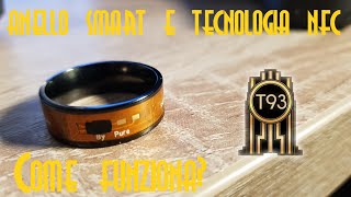 Anello Smart e Tecnologia NFC come funzionano [upl. by Lleznol]