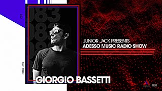 Adesso Music Radio Show  Giorgio Bassetti DJ Mix [upl. by Petey]