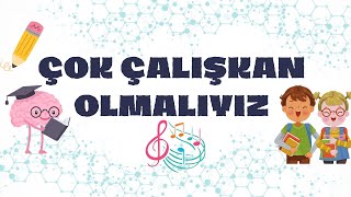 ÇOK ÇALIŞKAN OLMALIYIZ ŞARKISI  KARAOKE HD [upl. by Bosch]