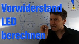 Vorwiderstand berechnen einer LED Leuchtdiode [upl. by Ahsir558]