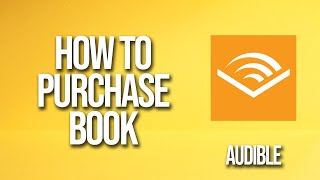 How to Purchase Books Audible Tutorial [upl. by Ellehsram]