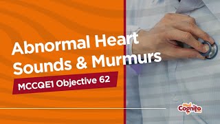 Abnormal Heart Sounds and Murmurs MCCQE1 Obj 62 [upl. by Llehsem]