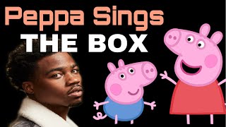 The Box Roddy Ricch Peppa Pig parody [upl. by Eintroc]