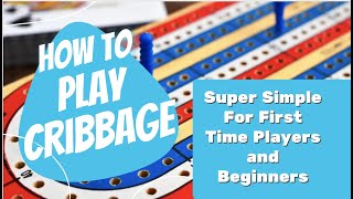 How To Play Cribbage for Beginners  SUPER SIMPLE LESSON [upl. by Annairt]