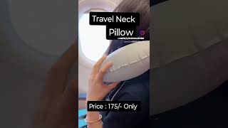 TRAVEL NECK PILLOW AVAILABLE AT SAIKRUPA HEARTTOUCH COLLECTIONS [upl. by Aihcela]