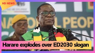 Harare explodes over ED2030 slogan [upl. by Annohsak872]