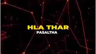 Young Fella Hla Thar Pasaltha  Mizo Songs XML File🔰 [upl. by Odnamra]