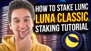 How To Stake LUNC  Luna Classic Staking Tutorial [upl. by Lukasz]