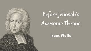 Before Jehovah’s Awesome Throne [upl. by Anatak]