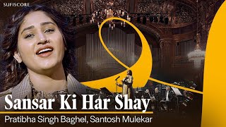 Sansar Ki Har Shay  Pratibha Singh Baghel amp Santosh Mulekar  Ajay Sahaab  Budapest Symphony [upl. by Moir518]