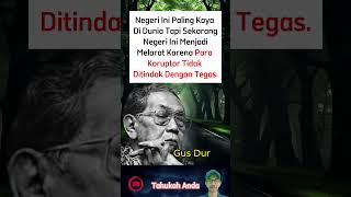 Negeri Ini Paling Kaya Di Dunia Tapi Sekarang Negeri Ini Menjadi Melarat Karena Para  Gus Dur [upl. by Pauly]