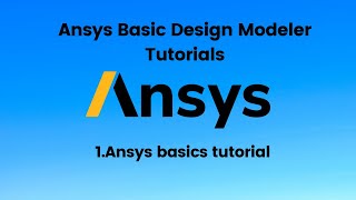 Ansys basics tutorial 1 [upl. by Hedberg126]