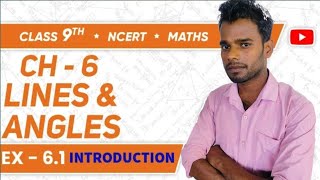 Class 9 Maths NCERT Ch 6  Lines amp Angles  Ex 61 Introduction [upl. by Ekyt]