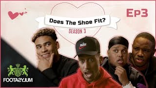 FILLY GETS FRIEND ZONED  Does The Shoe Fit Season 3  Episode 3 [upl. by Rma]