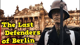 The Final Battle for the Reichstag  The Last quotFortquot of the Waffen SS Berlin 1945 [upl. by Neraj]