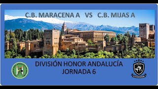 Nº 3 y 4 CB MARACENA A amp CB MIJAS A  DIV HONOR AND J06 [upl. by Cybill]