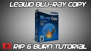 How To Copy BluRay Movies Using Leawos BluRay Copy Tutorial [upl. by Eizzo547]