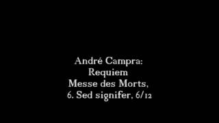 André Campra Requiem  Messe des Morts 6 Sed signifer 612 [upl. by Crespo]