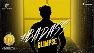 LEO  Badass Glimpse  Thalapathy Vijay  Lokesh Kanagaraj  Anirudh Ravichander [upl. by Stralka]