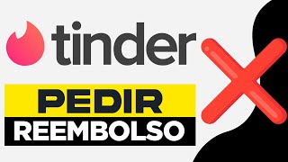 Como pedir Reembolso en Tinder  Tutorial Cancelar Tinder Gold Reembolso [upl. by Sirronal]