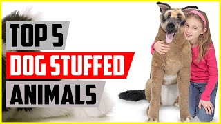 Top 5 Best Dog Stuffed Animals In 2022 [upl. by Ssur]