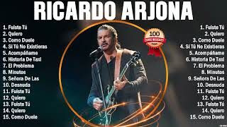 Ricardo Arjona Grandes Exitos Enganchados  Sus Mejores Éxitos 2024 [upl. by Eilyac]