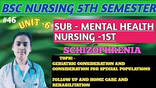 GERIATRIC CONSIDERATION AND CONSIDERATION FOR SPECIAL POPULATIONS FOLLOW UP AND HOME CARE 5TH SEM [upl. by Eelydnarb729]