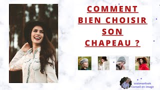 Comment bien choisir son chapeau [upl. by Sama]