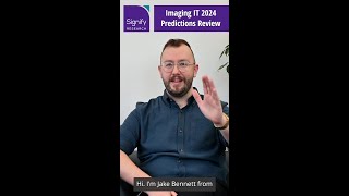 Ask the Analyst  Imaging IT 2024 Predictions Review [upl. by Eniledam]