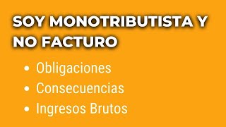 Obligacion de Facturar siendo Monotributista  Consecuencias  Factura Electrónica AFIP Monotributo [upl. by Belldame]