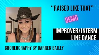 “Raised Like That” Line Dance Demo [upl. by Abigael]