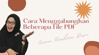 Cara Menggabungkan Beberapa File PDF dengan Ilovepdf [upl. by Grefe]