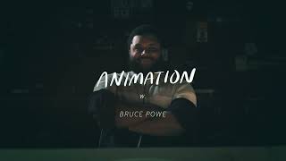 Animation w Bruce Powe [upl. by Bores]