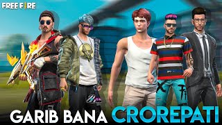 Garib Bana Crorepati  Free Fire Emotional Story  Mr Nefgamer [upl. by Consuela621]