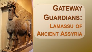 Gateway Guardians Lamassu of Ancient Assyria – Archaeology Studio 142 [upl. by Adehsor]