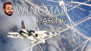 SHOWDOWN  Project Wingman  Part 6 [upl. by Ahsa]