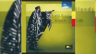 📀 Alpha Blondy  Elohim Full Album [upl. by Verene]