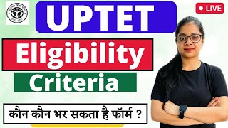 UPTET Eligibility Criteria  UPtet 2023 Notification  UPTET Form कौन भर सकता है  By Rupali Jain [upl. by Langley]