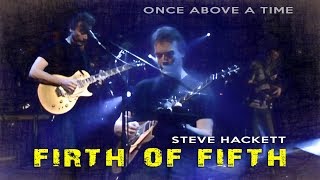 Steve Hackett  Firth of Fifth Once Above Time [upl. by Bringhurst]