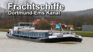 Frachtschiffe  DortmundEms Kanal  Riesenbeck  Binnenschifffahrt [upl. by Slaby]