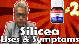 Silicea Part 2  Uses and Symptoms in Homeopathy by Dr PS Tiwari [upl. by Aynwad]