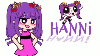 💞How to make Hanni New Jeans as a powerpuff girl in Gacha Club💞 [upl. by Lennahc]