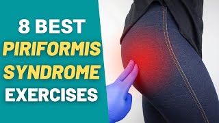 Piriformis Syndrome  8 BEST Exercises amp Stretches [upl. by Nnalyrehs]