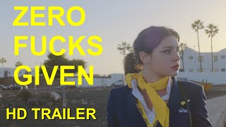 ZERO FUCKS GIVEN 2022 Trailer [upl. by Eriam]