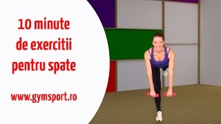 10 minute de exercitii pentru spate [upl. by Haorbed318]